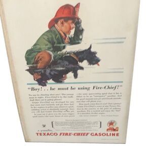 Vintage 1934 Texaco Fire Chief He Must Be Using Ad Advertisement